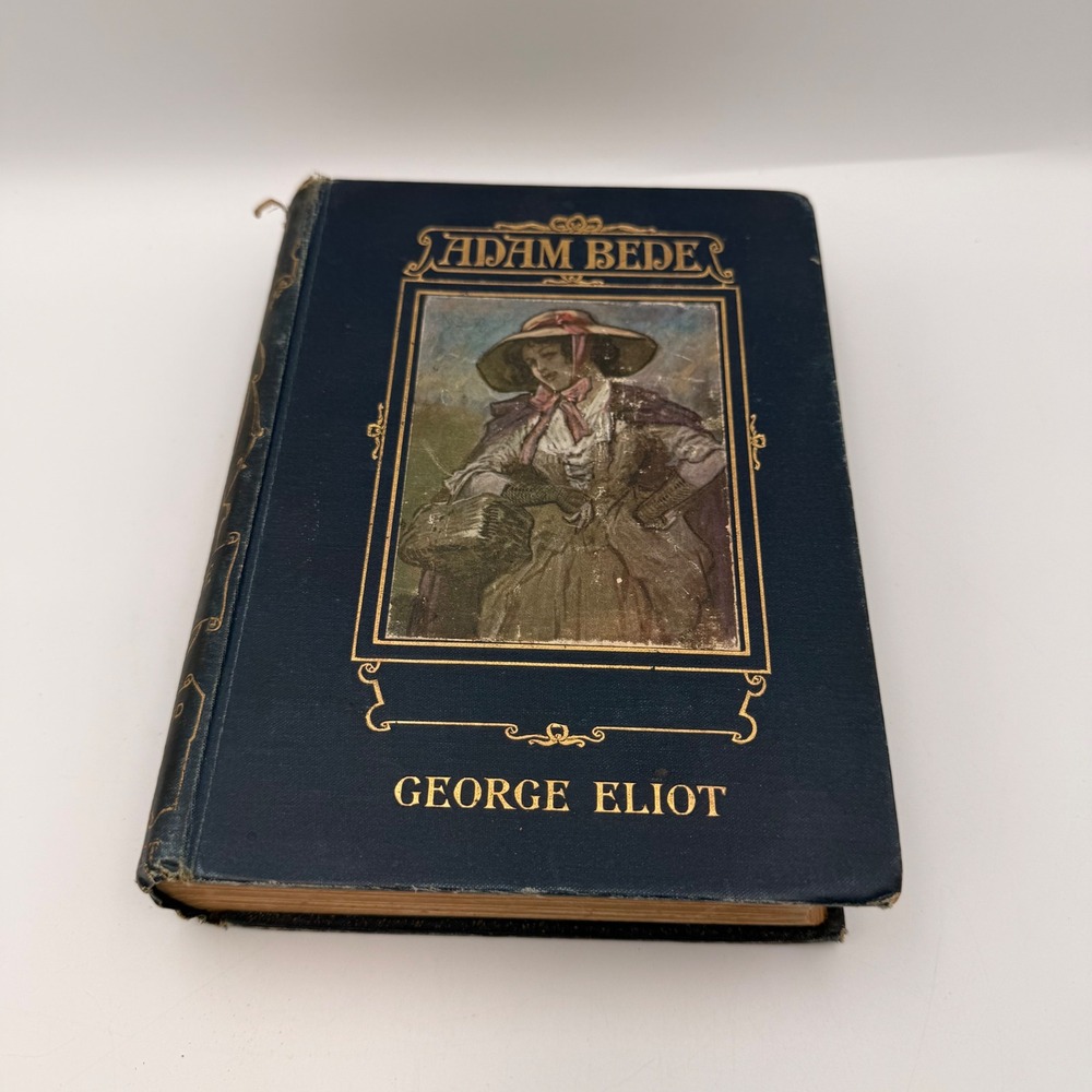 Adam Bede George Eliot Antique Illustrated Hardcover Gordon Browne Lippincott